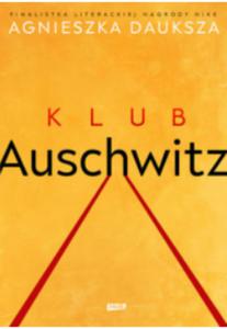 KLUB AUSCHWITZ I INNE KLUBY A. DAUKSZA - 2860169623