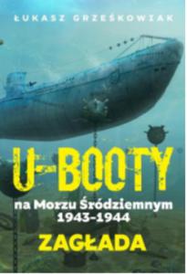 UBOOTY NA MORZU RDZIEMNYM ZAGADA . GRZEKOWIAK - 2860169789