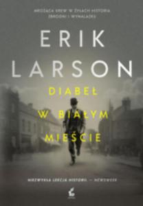 DIABE W BIAYM MIECIE ERIK LARSON - 2860169820