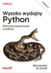 WYSOKO WYDAJNY PYTHON MICHA GORELICK - 2860169880