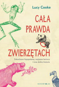 CAA PRAWDA O ZWIERZTACH LUCY COOKE - 2860170500