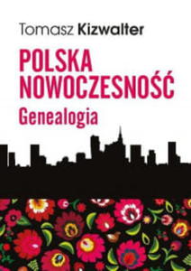 POLSKA NOWOCZESNO TOMASZ KIZWALTER - 2860170550