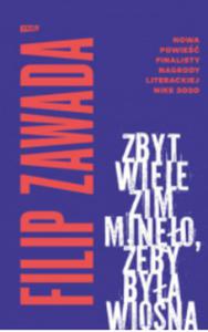 ZBYT WIELE ZIM MINʣO EBY BYA WIOSNA ZAWADA - 2860170744