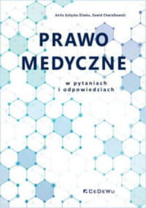 PRAWO MEDYCZNE W PYTANIACH I ODPOWIEDZIACH - 2860170802