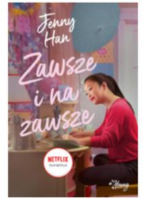 ZAWSZE I NA ZAWSZE SERIA CHOPCY JENNY HAN - 2860171453