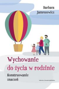 WYCHOWANIE DO YCIA W RODZINIE JAMROZOWICZ - 2860172296