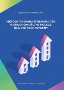 METODY BADANIA DYNAMIKI CEN NIERUCHOMOCI NAWROCKA - 2860172544