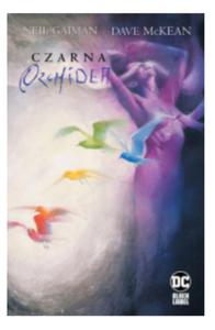 CZARNA ORCHIDEA NEIL GAIMAN - 2860173681