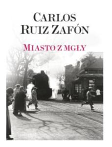 MIASTO Z MGY CARLOS ZAFON NOWA - 2860174884