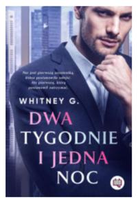 DWA TYGODNIE I JEDNA NOC WHITNEY G NOWA - 2860175198