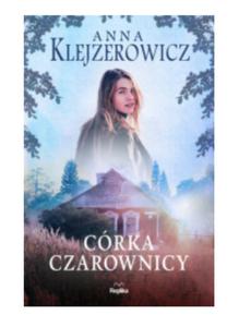 CRKA CZAROWNICY ANNA KLEJZEROWICZ NOWA - 2860175384