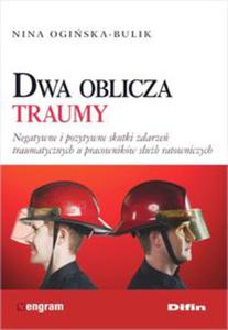 DWA OBLICZA TRAUMY SUBY RATOWNICZE OGISKA-BULIK - 2860175392