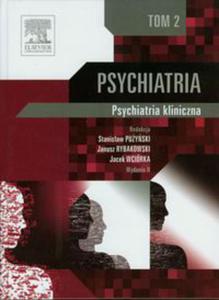 PSYCHIATRIA TOM 2 PSYCHIATRIA KLINICZNA PUYSKI NOWA - 2860175411