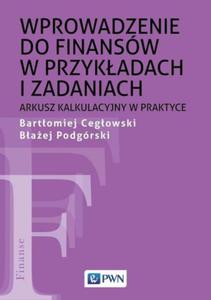 WPROWADZENIE DO FINANSW W PRZYKADACH CEGOWSKI - 2860177109