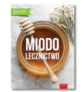 MIODOLECZNICTWO PRACA ZBIOROWA NOWA - 2860178196