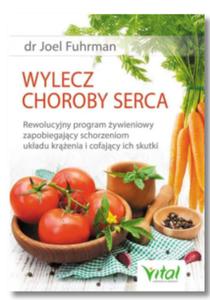 WYLECZ CHOROBY SERCA JOEL FUHRMAN NOWA - 2860178256