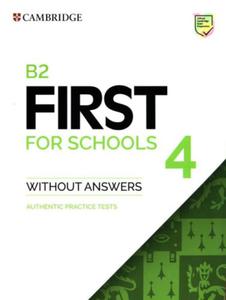 B2 FIRST FOR SCHOOLS 4 AUTHENTIC PRACTICE TESTS NOWA - 2860178725