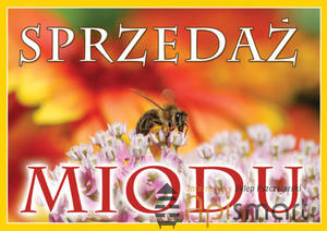 Maa tablica reklamowa „SPRZEDA MIODU” – wzór F118 - Maa tablica...