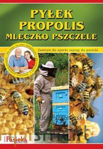 Broszura "Pyek, propolis, mleczko pszczele" (Blok 10szt) - wzr K80 - 2825618858