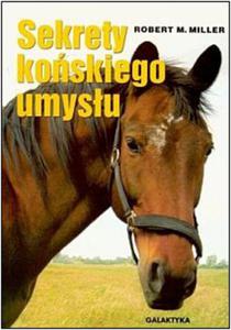 Sekrety koskiego umysu Robert M. Miller - 2825947540