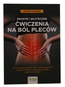 Proste i skuteczne wiczenia na bl plecw Dr Ricky Fishman - 2871233053