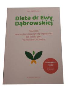 Dieta dr Ewy Dbrowskiej Fenomen samouzdrawiajcego si organizmu - 2871233161