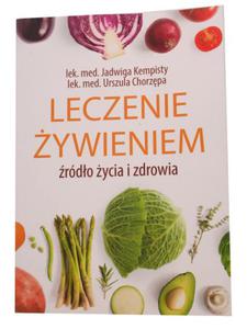 Leczenie ywieniem - Jadwiga Kempisty