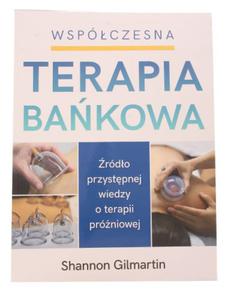 Wspczesna terapia bakowa - Shannon Gilmartin - 2860110709