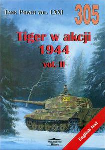 Militaria 305 Tiger w akcji 1944 vol.II - Front zachodni - 2824105007