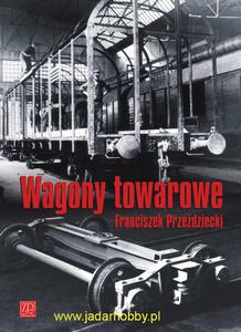 Wydawnictwo ZP 0301 – Wagony towarowe