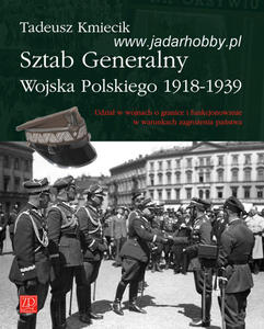 Wydawnictwo ZPG 0235 - Sztab Generalny Wojska Polskiego 1918-1939 (ksika)