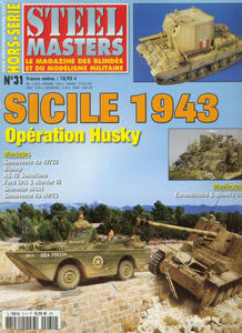 Steel Masters Hors-Serie 31 Sicile 1943, Operation Husky (wyprzedaz/sale - modelling magazine) - 2824113627