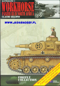 The Oliver Publ. - Workhorse: Panzer III in North Africa - Firefly Collection (ksika) - 2824114281