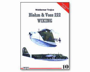 Trojca 10 - Blohm & Voss 222 Wiking (plany)