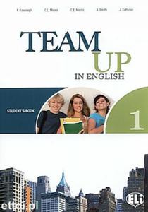 Team Up in English 1 Student's book + Reader...