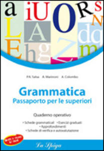 Grammatica - Passaporto per le superiori -... - 2827702639
