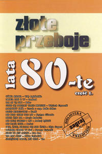 Zote przeboje lata 80-te cz 1 - 1745882527