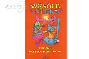 Wesoe nutki. Piosenki naszego dziecistwa - Wojciech Wojakowski - 1745881089