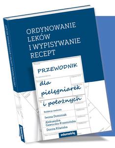 Ordynowanie lekw i wypisywanie recept Przewodnik dla pielgniarek i poonych - 2848584218