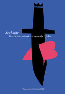 Szekspir Teoria lancasterska - domysy i fakty - 2848584387