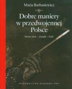 Dobre maniery w przedwojennej Polsce - 2848584463