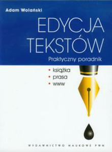 Edycja tekstw Praktyczny poradnik - 2848584471