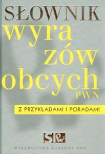 Sownik wyrazw obcych PWN z przykadami i poradami z pyt CD - 2848584778