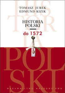 Historia Polski do 1572 - 2848584966