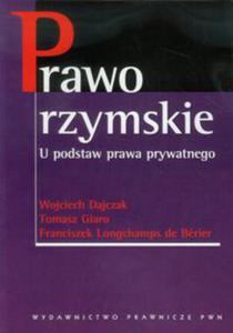 Prawo rzymskie U podstaw prawa prywatnego - 2848584971