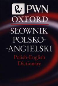 Sownik polsko-angielski Polish-English Dictionary PWN Oxford - 2848585415