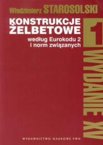 Konstrukcje elbetowe wedug Eurokodu 2 i norm zwizanych Tom 1 - 2848585616