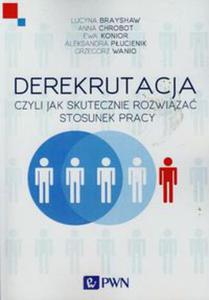 Derekrutacja czyli jak skutecznie rozwiza stosunek pracy - 2848585693