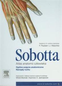 Atlas anatomii czowieka Sobotta Tom 1 Ogólne pojcia anatomiczne. Narzdy ruchu