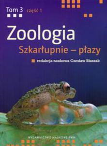 Zoologia Tom 3 Cz 1 Szkarupnie - pazy - 2848587065